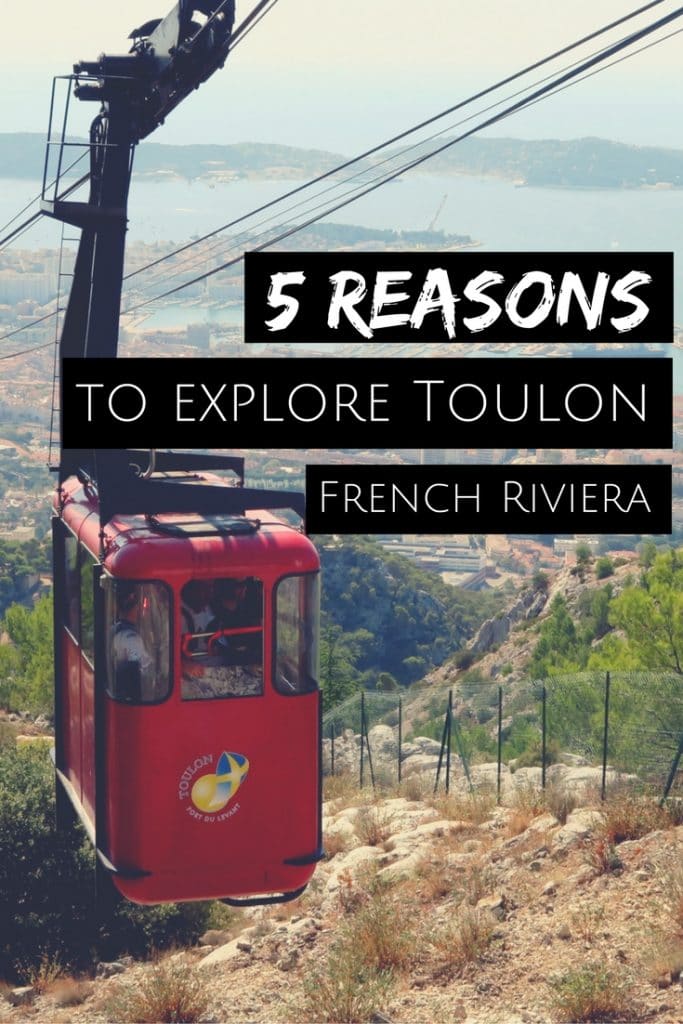 5 Reasons to explore Toulon French Riviera