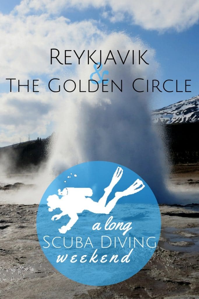 A long scuba diving weekend in Reykjavik and the Golden Circle Iceland