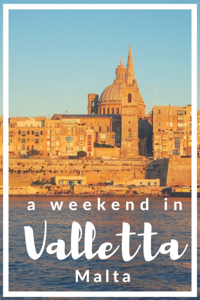 a weekend in Valletta Malta