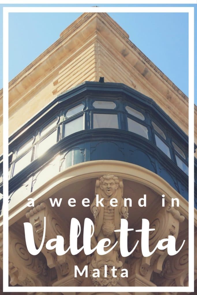 a weekend in Valletta Malta
