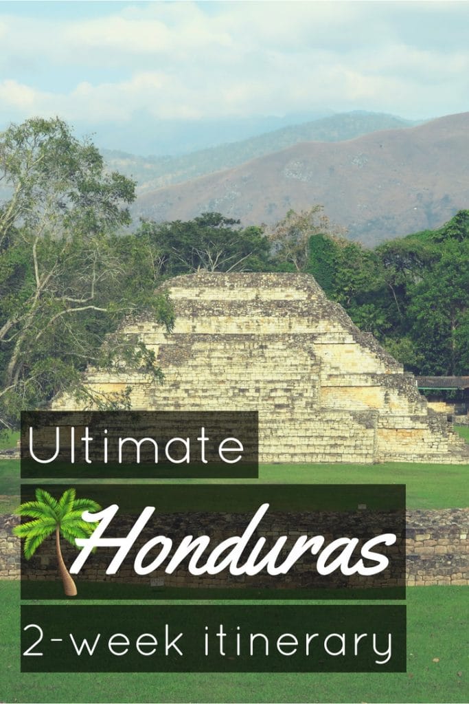 Ultimate Honduras 2 week itinerary